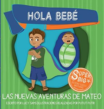 portada Hola Bebé - las Nuevas Aventuras de Mateo: Mateo Super big Brother Series - 1