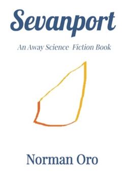 portada Sevanport: An Away Science Fiction Book