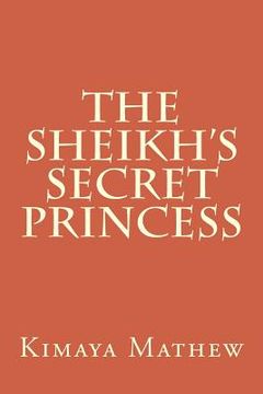 portada The Sheikh's Secret Princess (en Inglés)
