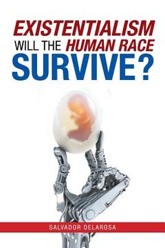 portada Existentialism: Will the Human Race Survive? (en Inglés)