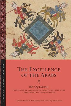 portada The Excellence of the Arabs (Library of Arabic Literature) (in English)