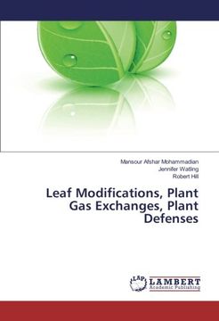 portada Leaf Modifications, Plant Gas Exchanges, Plant Defenses