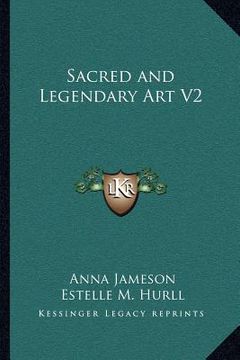 portada sacred and legendary art v2 (en Inglés)