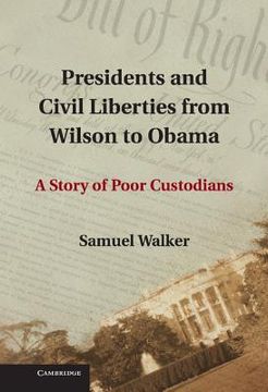 portada Presidents and Civil Liberties From Wilson to Obama Hardback (en Inglés)