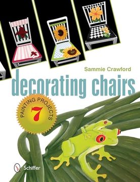 portada Decorating Chairs: 7 Painting Projects: 7 Painting Projects: (en Inglés)