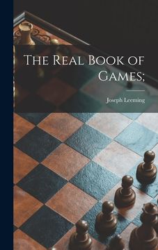portada The Real Book of Games; (en Inglés)