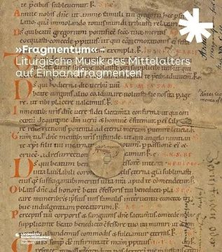 portada Fragmentum - Liturgische Musik des Mittelalters auf Einbandfragmenten (in German)