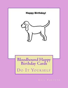 portada Bloodhound Happy Birthday Cards: Do It Yourself (en Inglés)