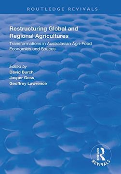 portada Restructuring Global and Regional Agricultures: Transformations in Australasian Agri-Food Economies and Spaces
