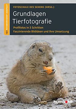 portada Grundlagen Tierfotografie: Profifotos in 3 Schritten. Faszinierende Bildideen und Ihre Umsetzung (in German)