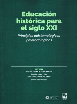 portada Educación Histórica Para el Siglo xxi (in Spanish)