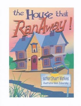 portada The House That Ran Away (in English)