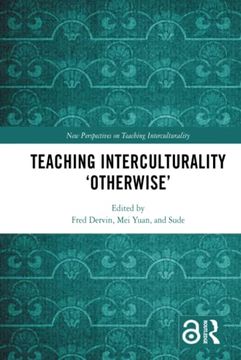 portada Teaching Interculturality 'otherwise' (New Perspectives on Teaching Interculturality) (en Inglés)