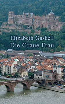 portada Die Graue Frau: Eine Historische Kurzgeschichte (in German)