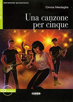 portada Una Canzone per Cinque: Buch mit Audio-Cd. Italienische Lektüre für das 3. Lernjahr (en Italiano)