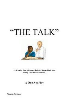 portada The Talk: A Warning That Is Directed To Every Young Black Man During Their Adolescent Years.