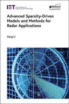 portada Advanced Sparsity-Driven Models and Methods for Radar Applications (Radar, Sonar and Navigation) (en Inglés)