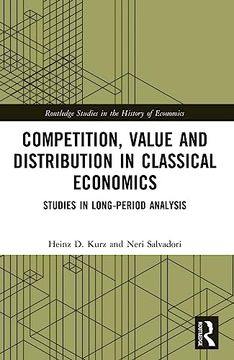 portada Competition, Value and Distribution in Classical Economics (Routledge Studies in the History of Economics) 