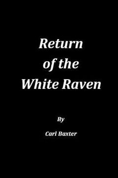 portada Return of the White Raven (in English)