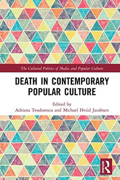 portada Death in Contemporary Popular Culture (The Cultural Politics of Media and Popular Culture) (in English)
