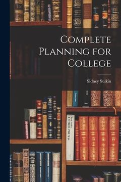 portada Complete Planning for College