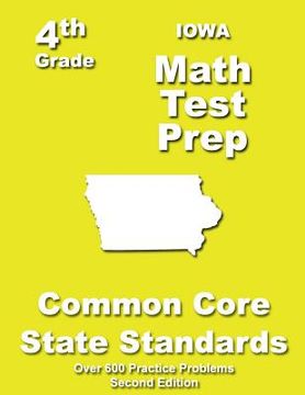 portada Iowa 4th Grade Math Test Prep: Common Core Learning Standards (en Inglés)