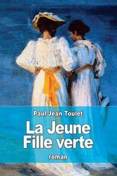 portada La Jeune Fille verte (en Francés)