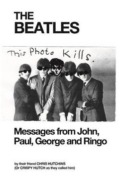 portada The Beatles: Messages from John, Paul, George and Ringo