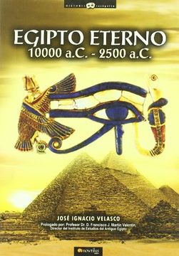 portada egipto eterno/ eternal egypt,10000 a.c. - 2500 a.c.