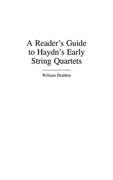 portada A Reader's Guide to Haydn's Early String Quartets (Reader's Guides to Musical Genres) 