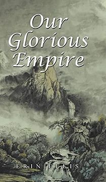 portada Our Glorious Empire (in English)