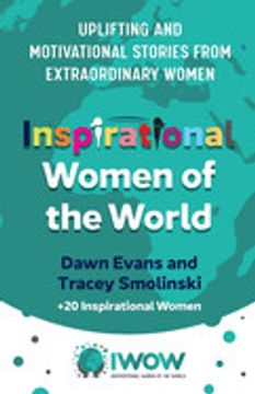 portada Inspirational Women of the World: Uplifting and Motivational Stories From Extraordinary Women