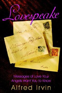 portada lovespeake: messages of love your angels want you to know (en Inglés)