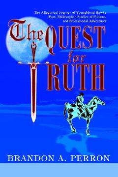 portada the quest for truth: the allegorical journey of youngblood hawke-poet, philosopher, soldier of fortune, and professional adventurer