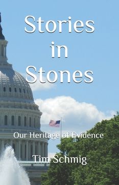 portada Stories in Stones: Our Heritage of Evidence (en Inglés)