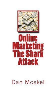 portada Online Marketing - The Shark Attack (en Inglés)