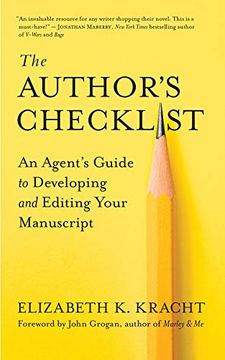 portada The Author's Checklist: An Agent's Guide to Developing and Editing Your Manuscript (en Inglés)