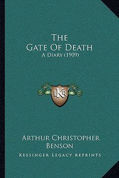portada the gate of death: a diary (1909) (en Inglés)