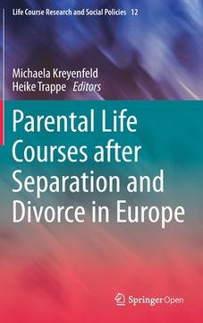 portada Parental Life Courses After Separation and Divorce in Europe