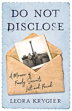 portada Do not Disclose: A Memoir of Family Secrets Lost and Found (en Inglés)