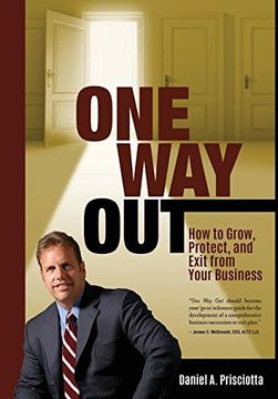 portada One Way Out: How to Grow, Protect, and Exit from Your Business (in English)