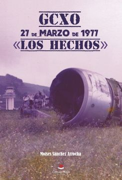 portada Gcxo 27 de Marzo de 1977. "Los Hechos"