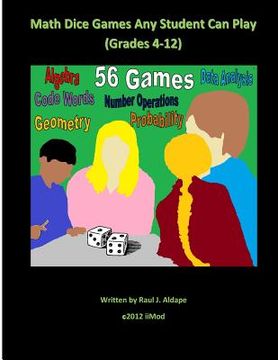 portada Math Dice Games Any Student Can Play (Grades 4-12) (en Inglés)