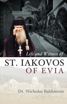 portada Life and Witness of St. Iakovos of Evia (en Inglés)