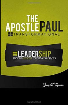 portada The Apostle Paul: Transformational Leadership: Ancient Lessons for Today's Leaders 