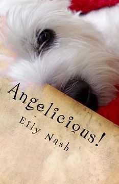 portada Angelicious!: From the Paws of Angel Nash (in English)