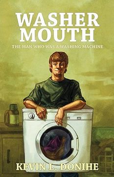 portada washer mouth: the man who was a washing machine (in English)