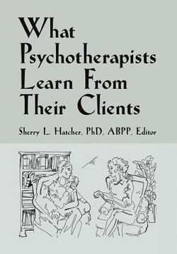 portada What Psychotherapists Learn from Their Clients (en Inglés)