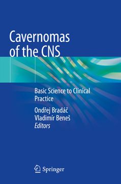 Cavernomas of the CNS: Basic Science to Clinical Practice (en Inglés)