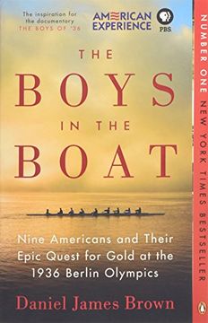 portada The Boys in the Boat: Nine Americans and Their Epic Quest for Gold at the 1936 Berlin Olympics (en Inglés)